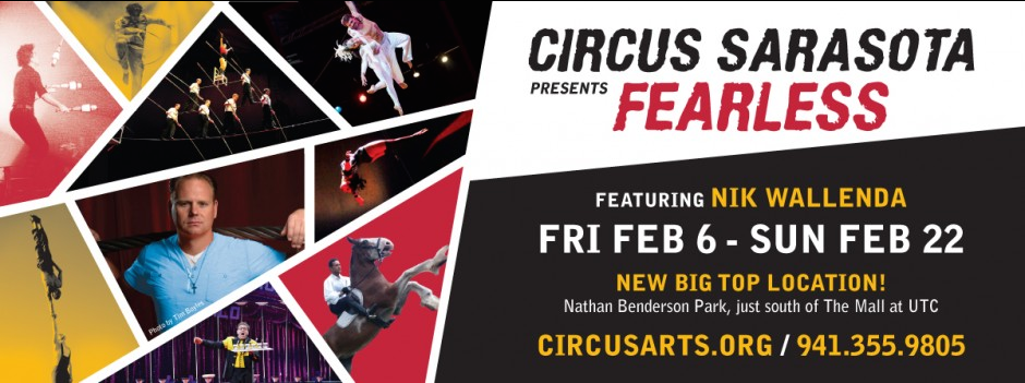 Circus Sarasota Big Top FEARLESS SHOW 2015