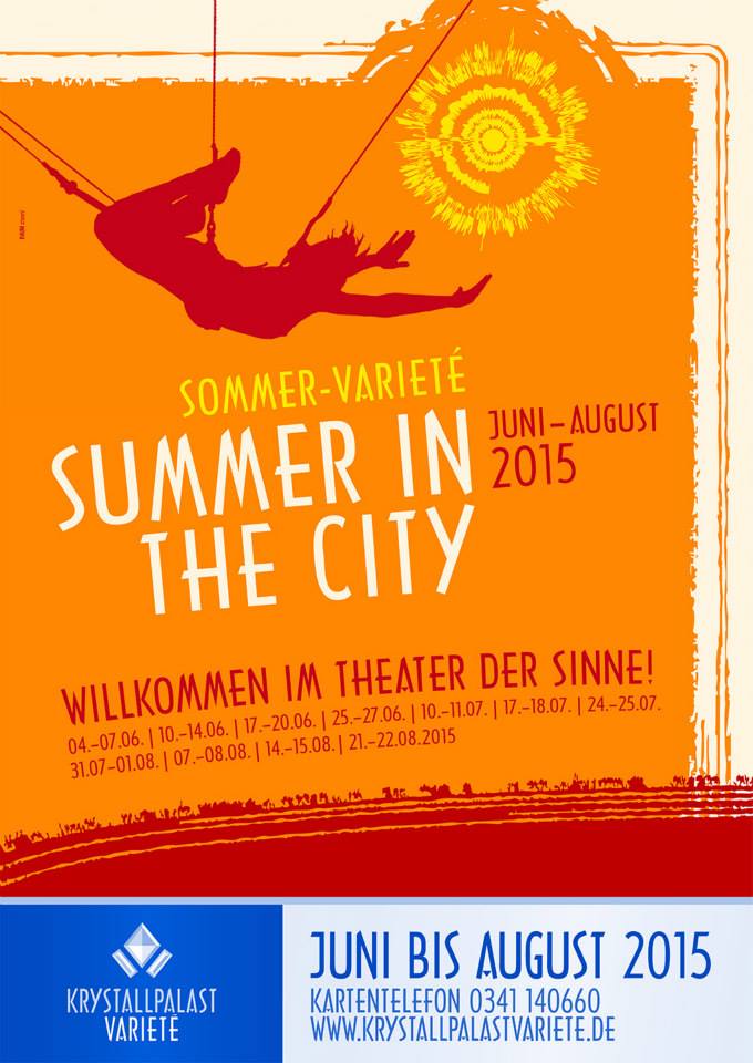 KRYSTALLPALAST VARIETE Summer in the city Leipzig